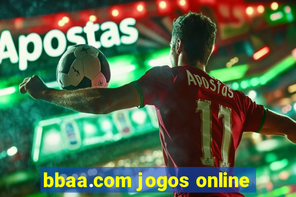 bbaa.com jogos online